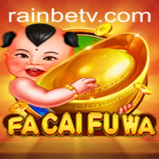 Explore the Thrills of FaCaiFuWa: A Dive into Gaming Excitement